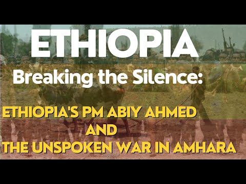 #Ethiopia #Amhara#RVTV:  Breaking the Silence: Ethiopia's PM Abiy Ahmed & the Unspoken War in Amhara